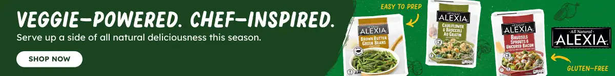 Alexia. Veggie-powered. Chef-Inspired. Shop Now